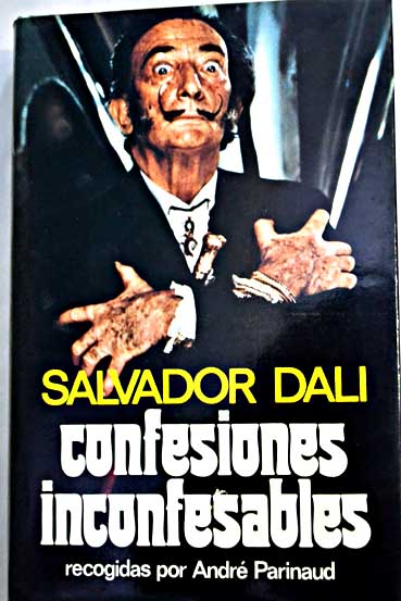 Confesiones inconfesables / Salvador Dal