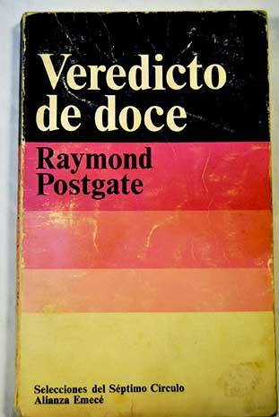 Veredicto de doce / Raymond Postgate