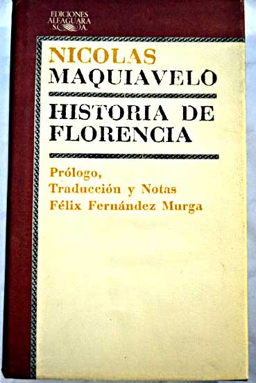 Historia de Florencia / Nicols Maquiavelo