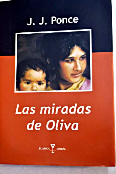 Las miradas de Oliva / J J Ponce