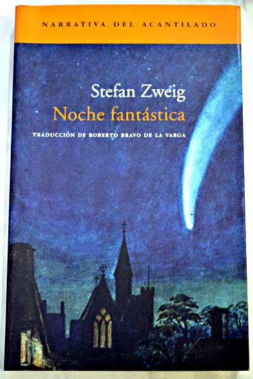 Noche fantstica / Stefan Zweig