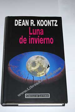 Luna de invierno / Dean R Koontz