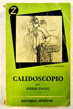 Calidoscopio / Stefan Zweig