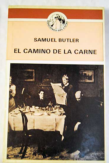 El camino de la carne / Samuel Butler