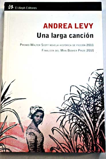 La larga canción ANDREA LEVY La larga canción ANDREA LEVY