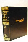 Obras completas Tomo III Martn Chuzzlewit Dombey e Hijo Una Historia de Inglaterra para los nios Colaboraciones en The Examiner Trabajos reimpresos / Charles Dickens