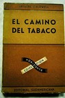 El camino del tabaco / Erskine Caldwell