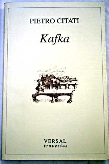 Kafka / Pietro Citati