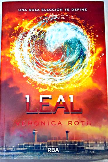 Leal / Veronica Roth