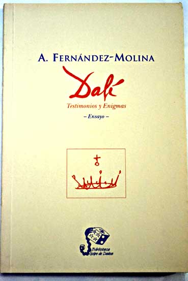Dal testimonios y enigmas / Antonio Fernndez Molina