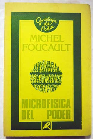 Microfsica del poder / Michel Foucault