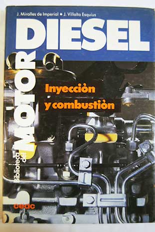 Inyeccin y combustin / Juan Miralles de Imperial