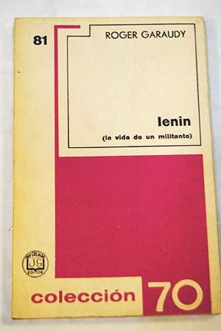 Lenin la vida de un militante / Roger Garaudy