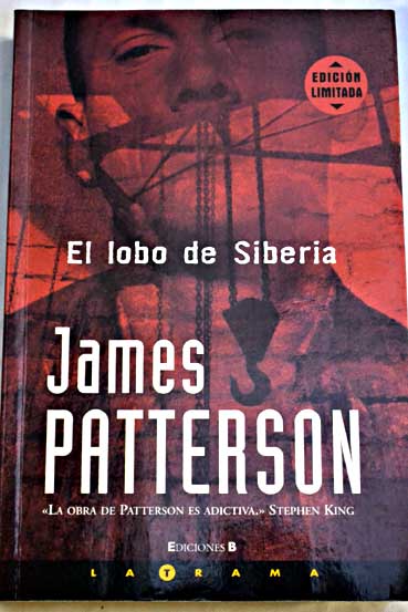 El lobo de Siberia / James Patterson