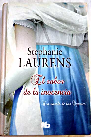 Los Cynster El sabor de la inocencia / Stephanie Laurens