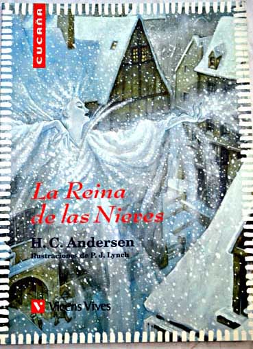 La reina de las nieves / Hans Christian Andersen