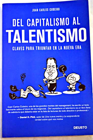 del capitalismo al talentismo - juan carlos cubeiro
