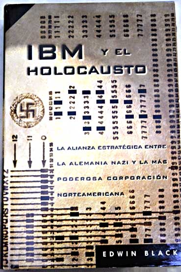 IBM y el holocausto / Edwin Black
