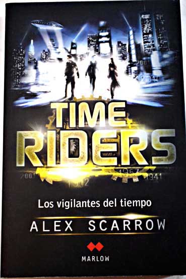 TimeRiders / Alex Scarrow