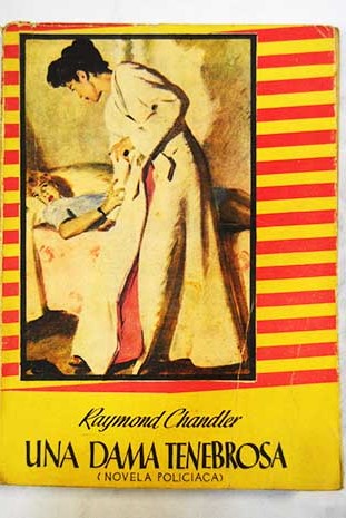Una dama tenebrosa / Raymond Chandler