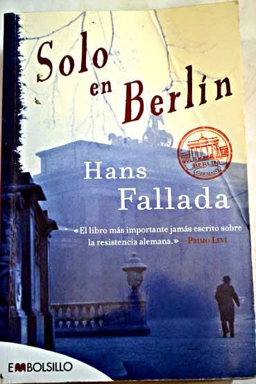 Solo en Berln / Hans Fallada