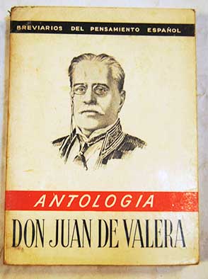 Don Juan Valera antologa / Emiliano Aguado