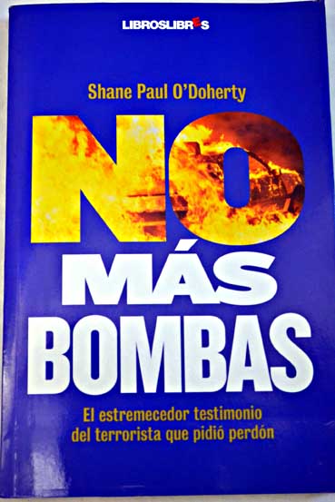 No ms bombas / Shane Paul O Doherty