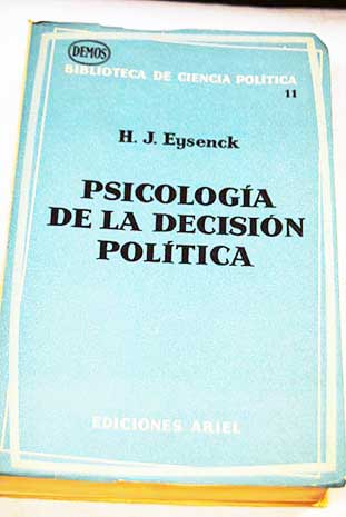 Psicologa de la decisin politica / Hans Jurgen Eysenck