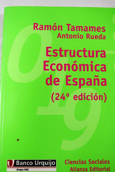 Estructura económica de España / Ramón Tamames
