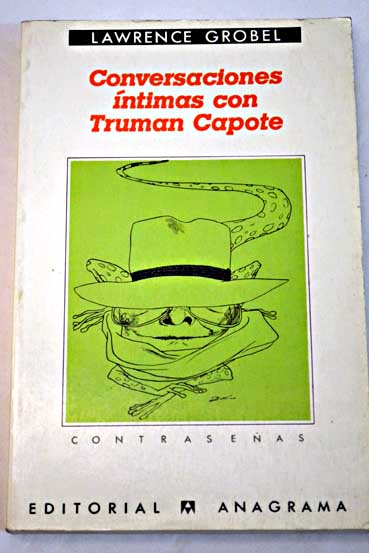 Conversaciones ntimas con Truman Capote / Truman Capote