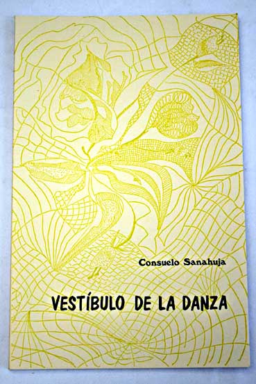 Vestbulo de la danza / Consuelo Sanahuja