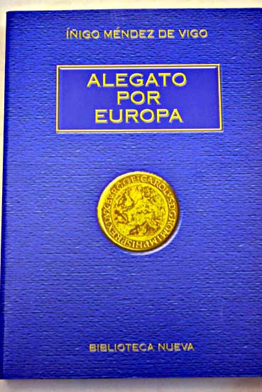 Alegato por Europa / Íñigo Méndez de Vigo