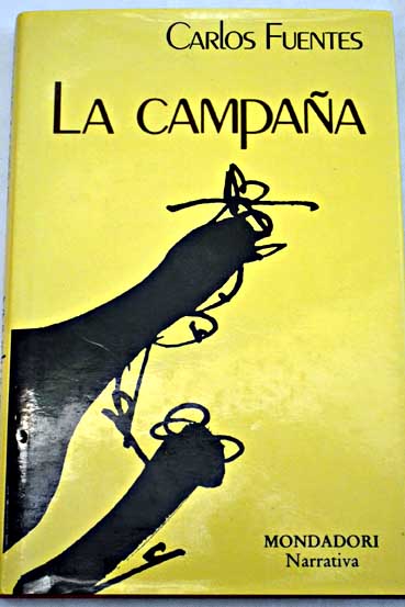 La campaa / Carlos Fuentes