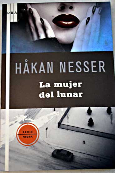 La mujer del lunar / Hakan Nesser