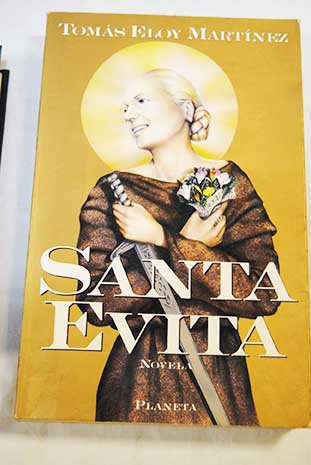 Santa Evita Novela / Toms Eloy Martnez