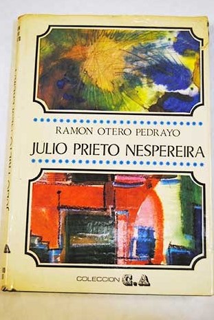 Julio Prieto Nespereira / Ramn Otero Pedrayo