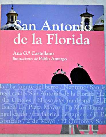 San Antonio de la Florida / Ana Garca Castellano