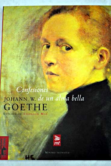 Confesiones de un alma bella / Johann Wolfgang von Goethe