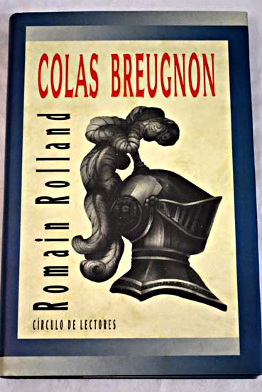 Colas Breugnon / Romain Rolland