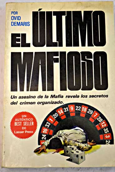 El ltimo mafioso / Ovid Demaris