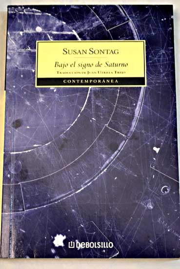 Bajo el signo de Saturno / Susan Sontag