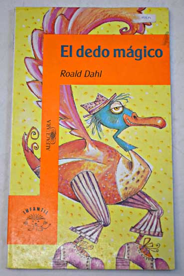 El dedo mgico / Roald Dahl