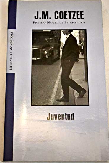 Juventud / J M Coetzee