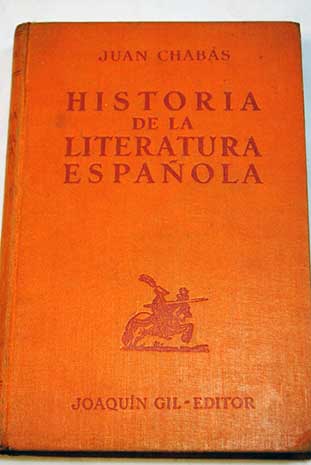 Breve historia de la literatura Espaola / juan Chabs
