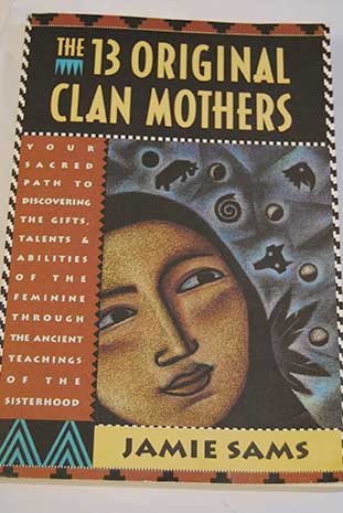The 13 originals clan mothers / Jamie Sams