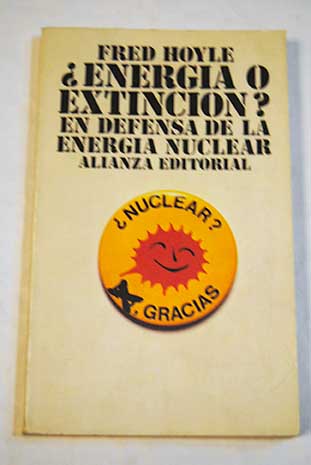 Energa o extincin en defensa de la energa nuclear / Fred Hoyle