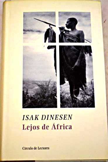 Lejos de frica / Isak Dinesen