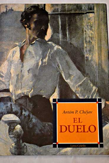 El duelo / Anton Chejov