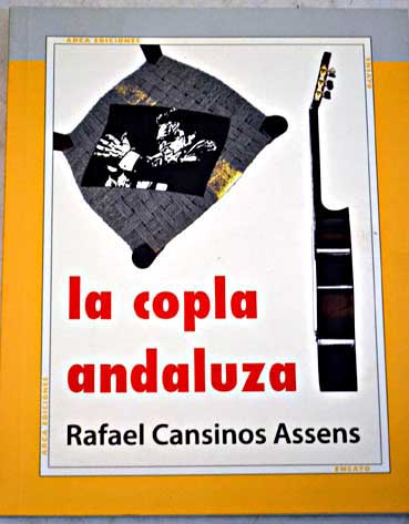 La copla andaluza / Rafael Cansinos Assns
