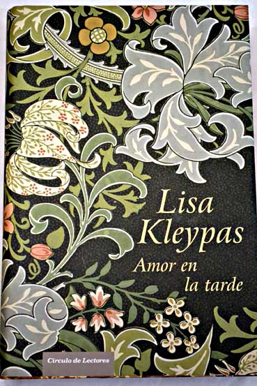 Amor en la tarde / Lisa Kleypas